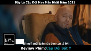 REVIEW PHIM : Cặp đôi sát ý  (p1) #rvphimhaihuoc