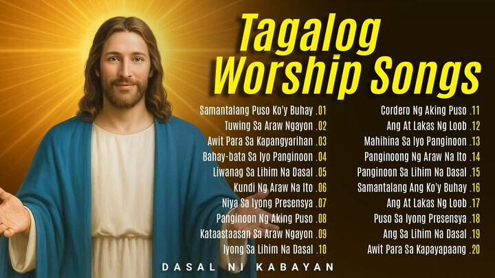 Tagalog Worship Songs • PAGSAMBA PUNO AT DIYOS • Worship for the Soul Collection