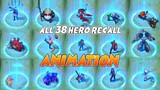 MLBB All 38 Hero Recall Animation