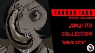 [fandub] APA INI? KOK BANYAK SIPUT!!? | JUNJI ITO COLLECTION DUB INDO