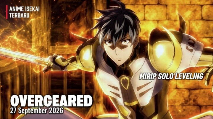Anime Baru || Overgeared || Dari Zero Jadi God Blacksmith!