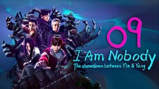 EP9 I Am Nobody S2 (2025)