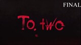 To Two (2021) ep 8 eng sub 720p (Finale)