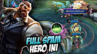 Full Spam Ini Hero Dulu Puhhh!? - Mobile Legends