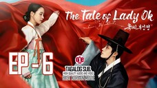 The Tale of Lady Ok - EP6 Tagalog Sub