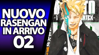 BORUTO VORTEX 02 SPOILER: NUOVO RASENGAN IN ARRIVO? CHE POTENZA BORUTO! DI CHE FUTURO SI PARLA?