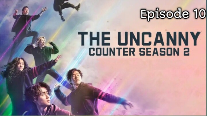 (Sub Indo) The Uncanny Counter S2 Ep.10 (2023)