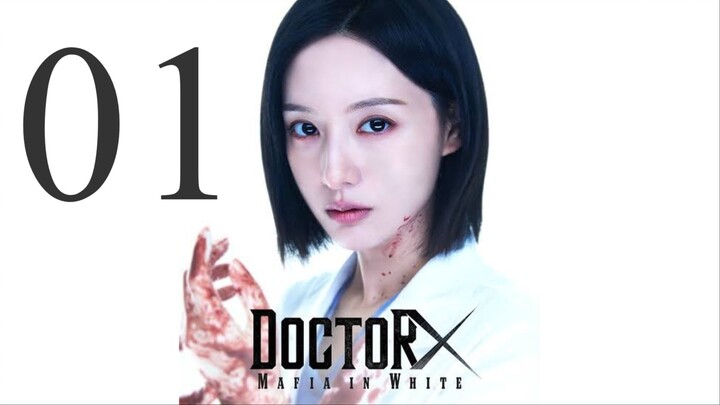 (Eng Sub) Doctor X- Mafia in White (2026) Episode 1