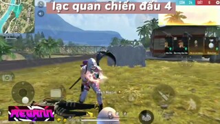 Lạc quan chiến đấu 4 #hotfreefire #fungame #hotgame #hotgamemobie