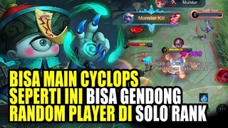 KALAU BISA MAIN CYCLOPS SEPERTI INI JAMIN BISA GENDONG TIM DI SOLO RANK #SoloStory