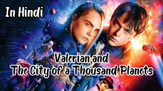 Valerian and the City of a Thousand Planets (2017) Hindi language