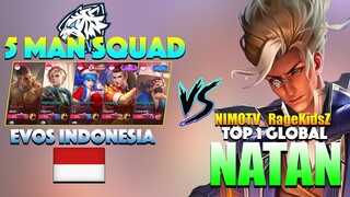 Top 1 Global Natan VS EVOS INDONESIA | Battle of PRO VS Top Globals By NIMOTV_RageKidsZ ~ MLBB