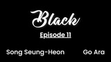 Black (with English subtitle) Episode 11