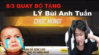 [Free Fire] 8/3 QUAY ĐỒ TẶNG LÝ BÙI ANH TUẤN VÀ CÁI KẾT !