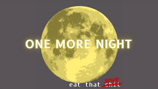 Eat That Soup - One More Night [Official Lyric Video]