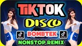 NEW TIKTOK  DISCO | BOMB NONSTOP REMIX 2022