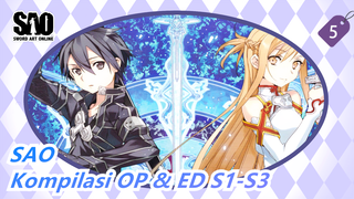 [Sword Art Online] Kompilasi OP & ED S1-S3_L