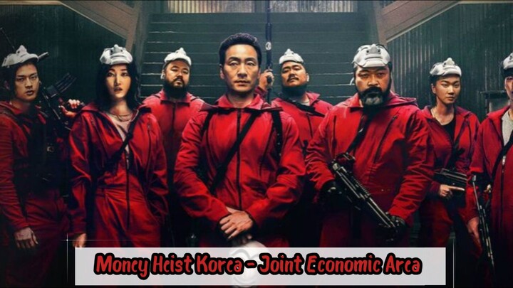 Money Heist Korea - Joint Economic Area Epsisode 1 Sub Indo