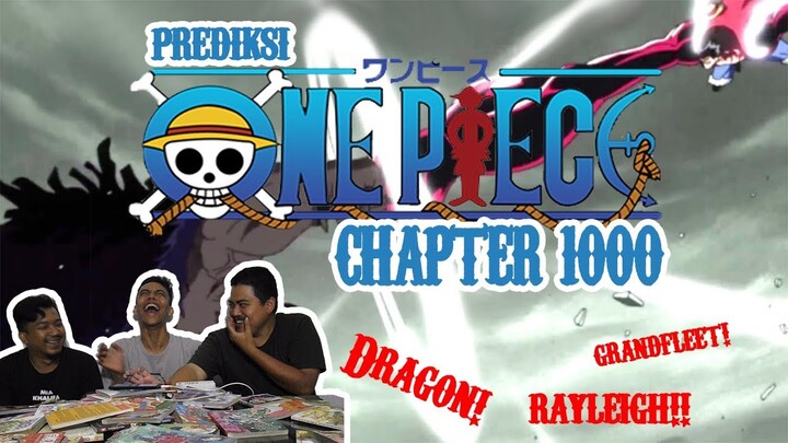 One Piece Chapter 1000 !!! [PREDIKSI]