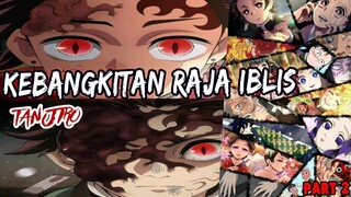 Kimetsu No Yaiba Pertarungan Terakhir - Tanjiro Berubah Menjadi Iblis