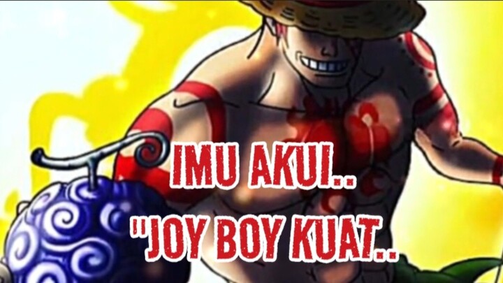IMU AKUI JOY BOY LEBIH KUAT #onepiece