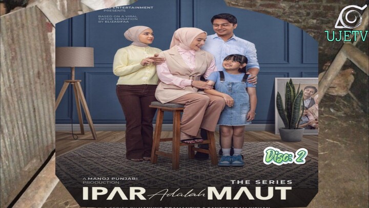 IpAr aDaLaH MaUt tHe sErIeS (EpS. 02)
