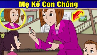 MẸ KẾ CON CHỒNG | Phim Hoạt Hình | Truyện Cổ Tích | Khoảnh Khắc Kỳ Diệu 2019 | Phim Hay 2019