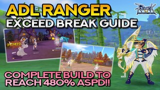 ADL RANGER EXCEED BREAK GUIDE: Stats, Skills, Runes, Equipment, Cards + Tips