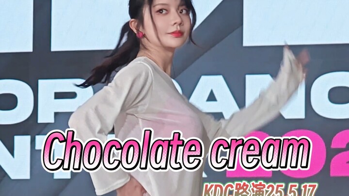 【Chocolate cream】热门翻跳曲路演直拍4K差点完整版，出镜C位：爆炒通心粉。KDC路演2025.5.17