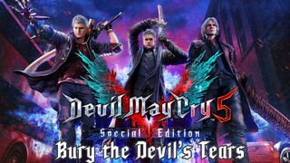 Bury the Devil's Tears (Nero, Vergil, Dante theme) - DMC 5 Special Edition