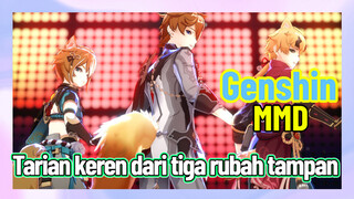[Genshin, MMD] Tarian keren dari tiga rubah tampan