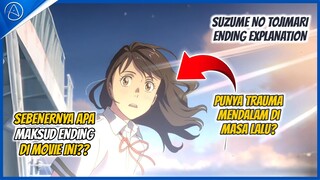 APA YANG SEBENARNYA TERJADI DI ENDING MOVIE SUZUME NO TOJIMARI???