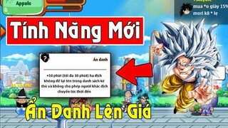 Ngọc Rồng Online - Cập Nhật Thêm Tính Năng Mới...Item Ẩn Danh Lên Giá...Hết Lo Bị Phá