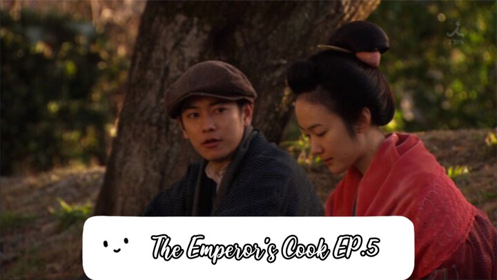 (ซับไทย) The Emperor's Cook สุดยอดเชฟวังหลวง EP.5