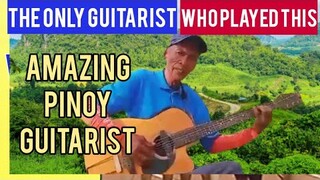 Wow Amazing Guitar Rendition of Filipino Guitarist