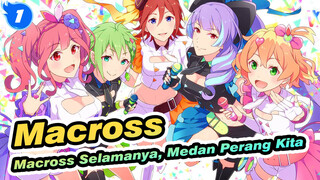 Macross|【Ulang Tahun ke-5】Macross Selamanya，Medan Perang Kita_1