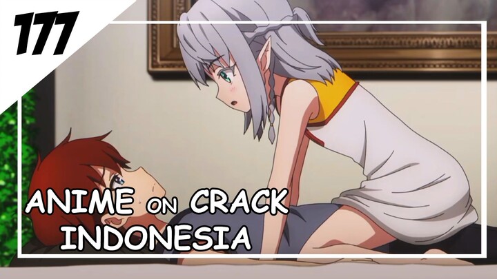 Rasanya aneh ditindihin sama teman masa kecil [ Anime On Crack Indonesia ] 177