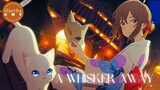 A Whisker Away AMV - Beautiful things