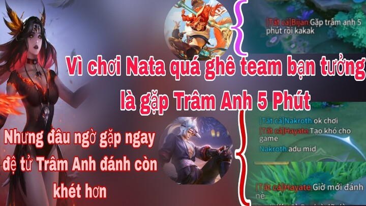 Cầm Natalya quá ghê team bạn tưởng gặp Trâm Anh 5 phút đâu ngờ gặp ngay đệ tử trâm anh| King Natalya