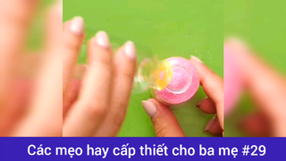 Các mẹo hay cấp thiết cho ba mẹ p29