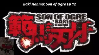Baki Hanma: Son of Ogre Ep 12