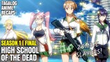 [3] Zombie Apocalypse Laban sa Mga H1gh Scho0l Stud3nts | Tagalog Anime Recap
