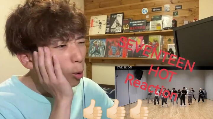 【Reaction中字】依旧是疯狂夸奖十七的一天 日本舞者シモン看SEVENTEEN-HOT 练习室