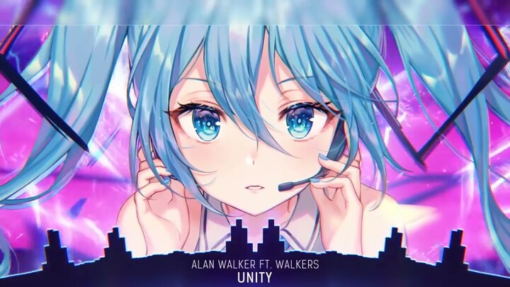 Nightcore -Unity Remix ( Alan Walker)