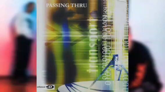 Passing Thru - Transport - 2001