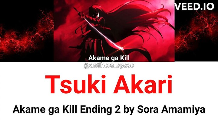 Tsuki Akari-Sora Amamiya [Kan/Rom/English] Lyrics | Akame ga Kill Ending 2