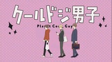 Ep. 2 Cool Doji Danshi (Sub Indo) | Play It Cool, Guys | Fall 2022