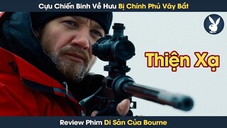 [Review Phim] Cựu Chiến Binh Đã Về Hưu Nhưng Vẫn Bị Chính Phủ Tru Đuổi Và Cái Kết | BOURNE 4