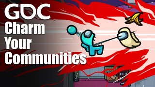 Charm Your Communities