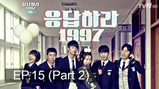 ห้ามพลาด✨ Reply 1997 ย้อนรอยรัก 1997 พากย์ไทย EP15_2